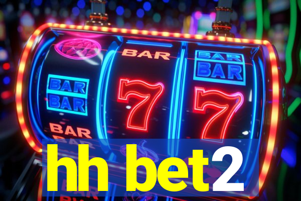 hh bet2